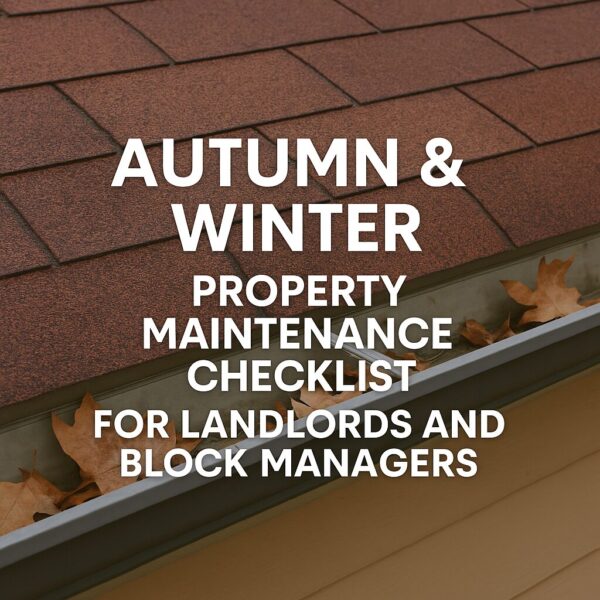 Autumn & Winter Property Maintenance Checklist for Landlords and Block Managers