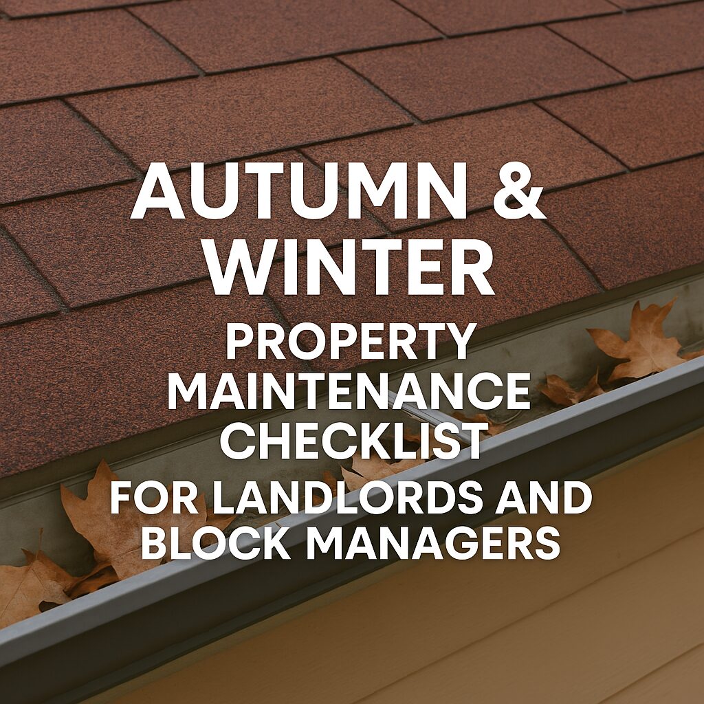 Autumn & Winter Property Maintenance Checklist for Landlords and Block Managers